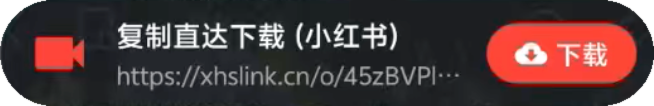 Android notification 'Copy-to-download (Xiaohongshu)': source platform, link preview, and a Download button on the right